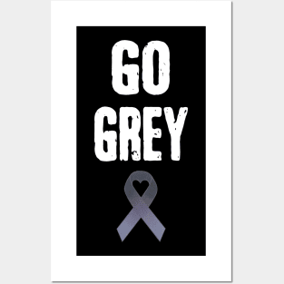 Go Wear Grey In May For Brain Cancer Awareness Posters and Art